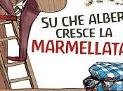 albero cresce marmellata?