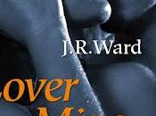 Anteprima: "Lover Mine. amore selvaggio" J.R. Ward, arrivo l'8° libro della Confraternita Pugnale Nero