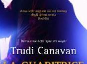 Esce oggi: guaritrice maghi" Trudi Canavan