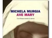 Mary, Michela Murgia