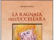 ragnaia dell’uccelara”: storia amore morte nella Signa 1600