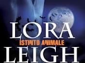 marzo 2012: "Istinto animale" Lora Leigh