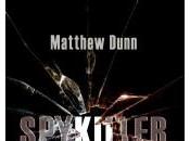 Anteprima “Spykiller” Matthew Dunn
