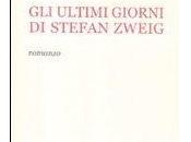 Nuova uscita:Gli ultimi giorni Stefan Zweig Laurent Seksik