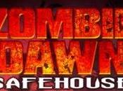 Zombie Dawn: dopo film fumetto, Safehouse