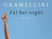 Leggere MASSIMO GRAMELLINI, sogni, LONGANESI