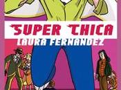 Super Chica Laura Fernandez