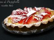 Come fare pastafrolla semplice: crostata crema fragole