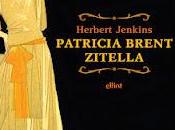 Avvistamento libreria: PATRICIA BRENT, ZITELLA