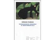 [Recensione] Romanzieri ingenui sentimentali Orhan Pamuk